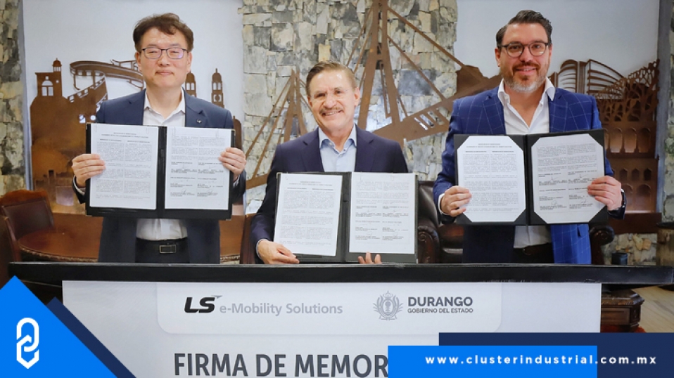 Cluster Industrial - LS e-Mobility Solutions llega a Latinoamérica, elige a Durango para su inversión