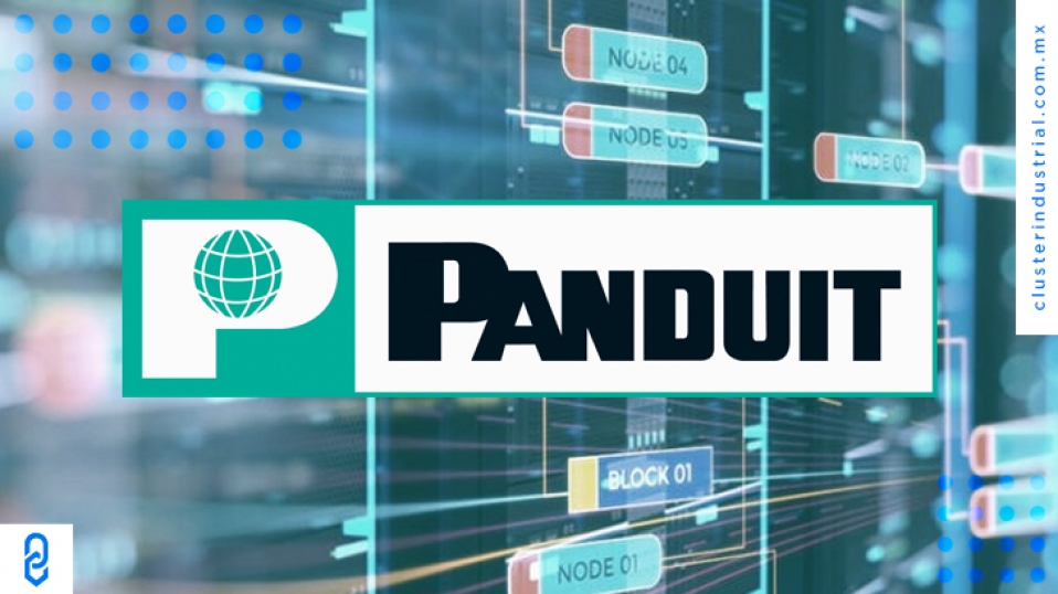 Cluster Industrial - La Industria 4.0 continúa firme en México: Panduit