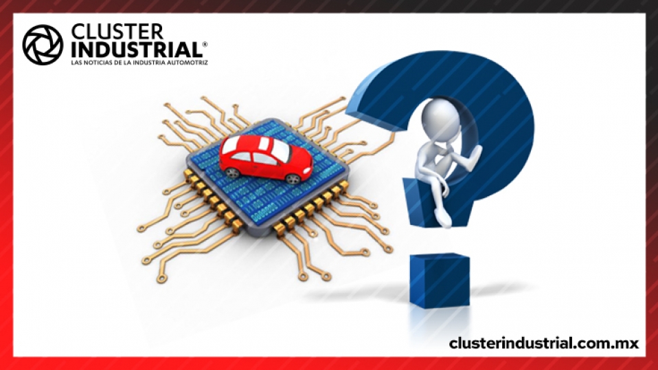 Cluster Industrial - La falta de semiconductores ya afectó a la industria automotriz de Querétaro