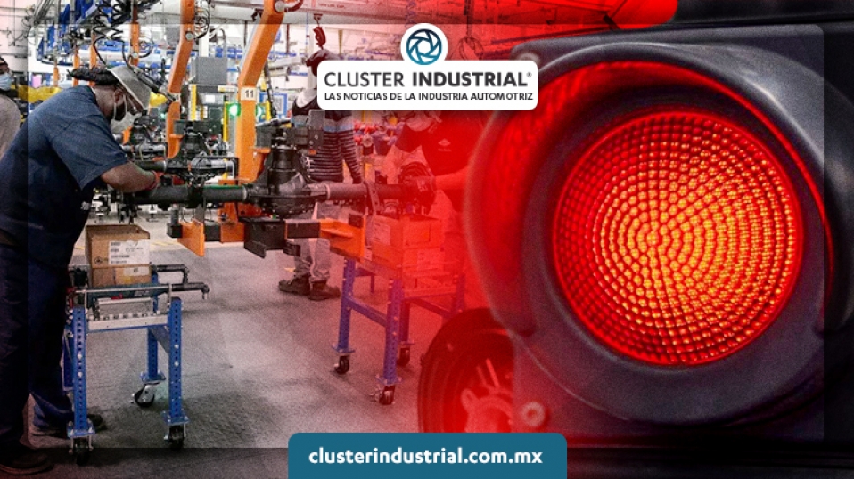 Cluster Industrial - La industria automotriz seguirá operando en México aun con semáforos rojos