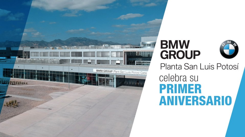 Cluster Industrial - La planta de BMW Group en San Luis Potosí celebra su primer aniversario