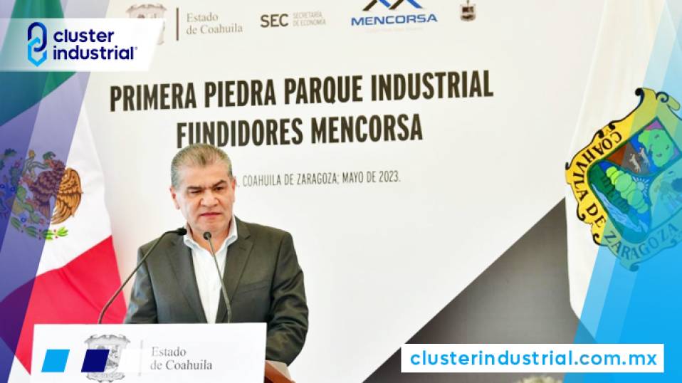 Cluster Industrial - MENCORSA construye nuevo Parque Industrial en Coahuila con 100 MDP