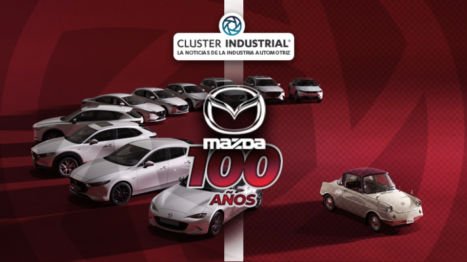 Cluster Industrial - Mazda celebra 100 años con ediciones limitadas en México