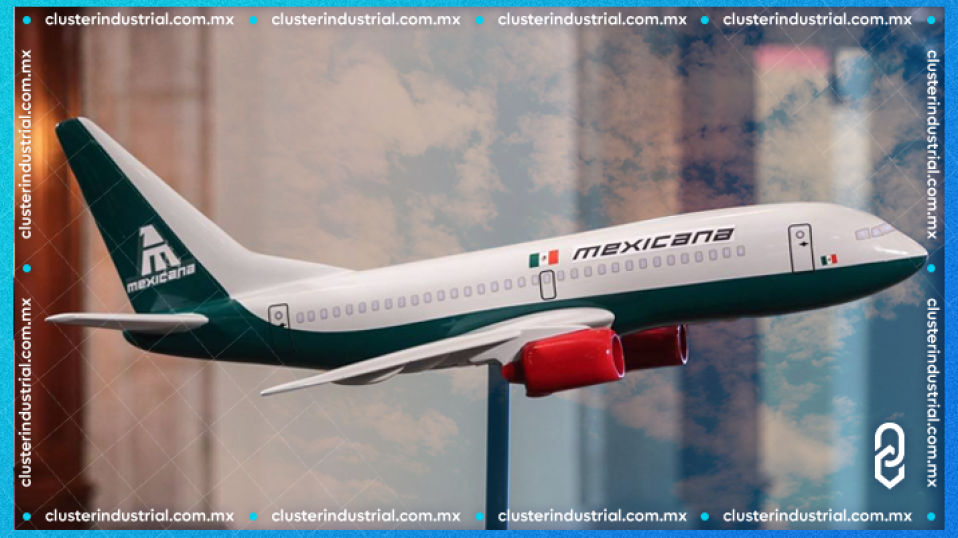 Cluster Industrial - Mexicana de Aviación regresa después de Navidad