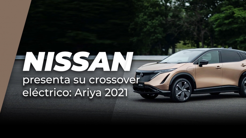Cluster Industrial - NISSAN presenta su crossover eléctrico: Ariya 2021