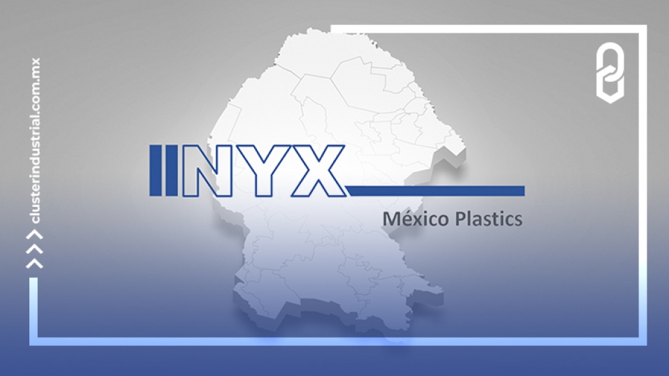 Cluster Industrial - NYX Plastics se instalará en Coahuila con una inversión de 25 MDD