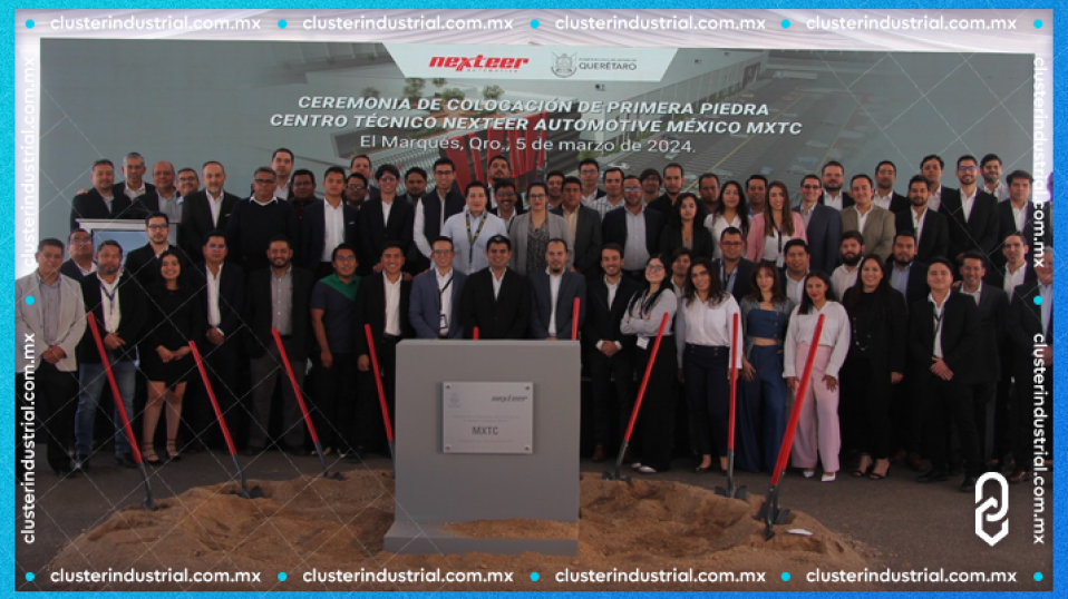 Cluster Industrial - Nexteer coloca la primera piedra de MXTC para promover la innovación automotriz en Querétaro