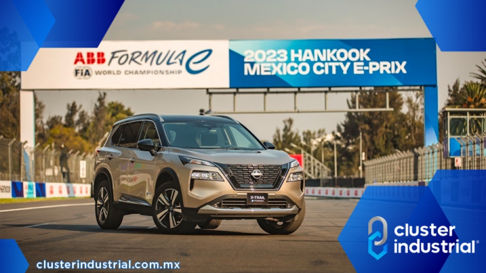 Cluster Industrial - Nissan Mexicana anuncia la llegada a México del nuevo Nissan X-Trail e-POWER