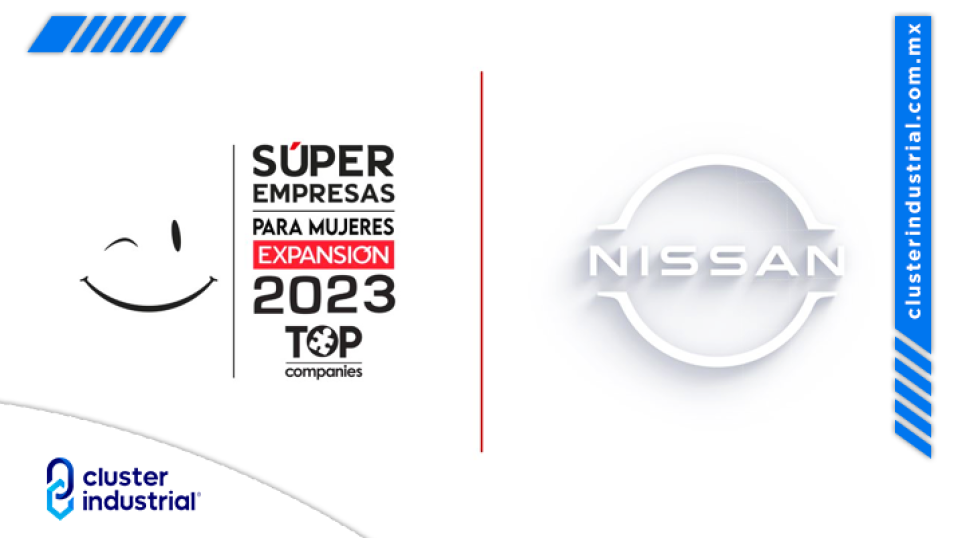 Cluster Industrial - Nissan Mexicana recibe certificación 'Super Empresas para Mujeres' por segundo año consecutivo