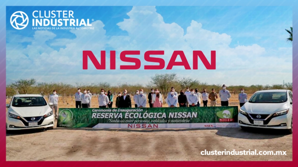 Cluster Industrial - Nissan inaugura su primera reserva ecológica en Aguascalientes