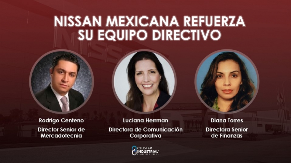 Cluster Industrial - Nissan refuerza su equipo directivo en México