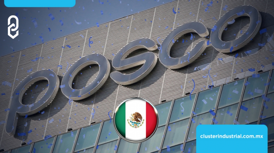 Cluster Industrial - Posco International selecciona a México como aliado comercial en la producción de motores