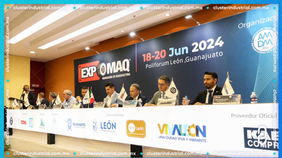 Cluster Industrial - Presentan sexta edición de EXPOMAQ en León, esperan gran derrama económica