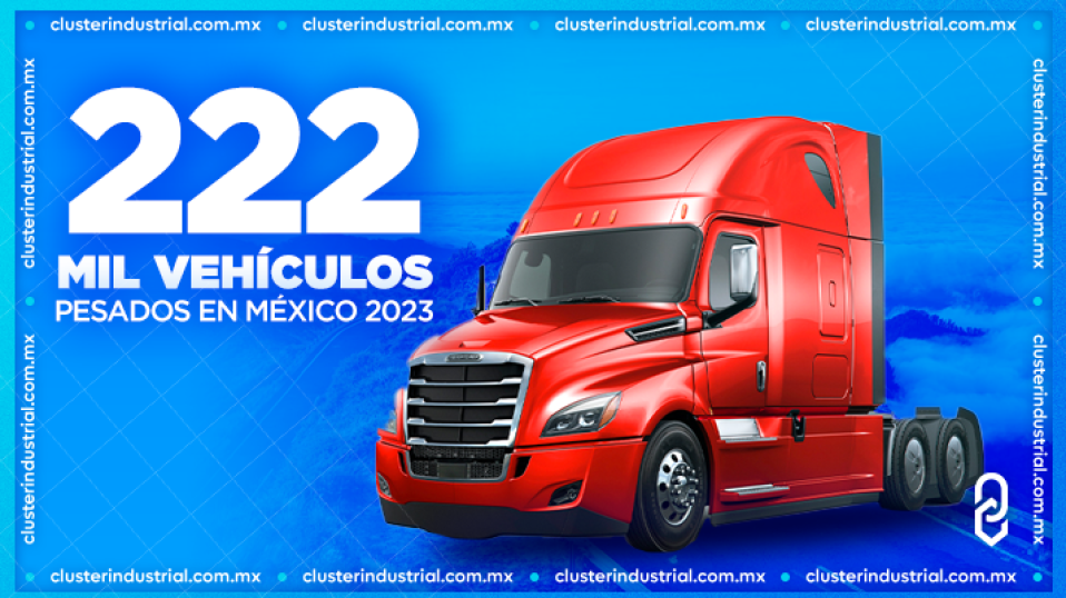 Cluster Industrial - Producción de autobuses y camiones en México tuvo el mejor año de su historia