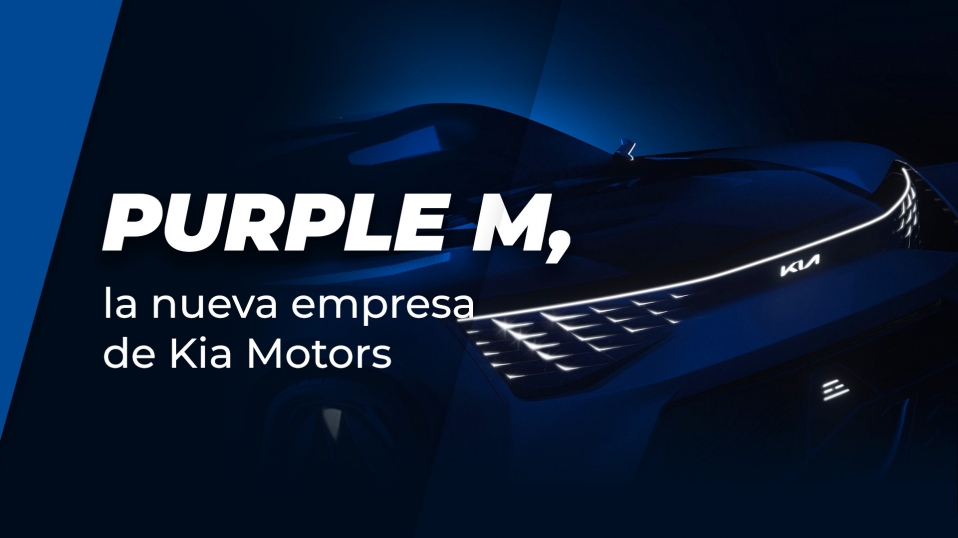 Cluster Industrial - Purple M, la nueva empresa de Kia Motors