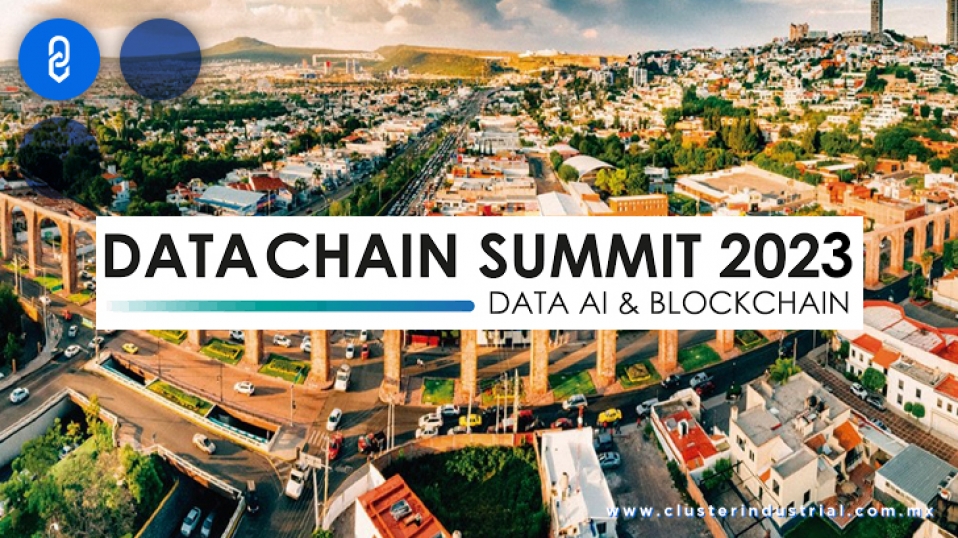 Cluster Industrial - Querétaro, sede de Datachain Summit 2023
