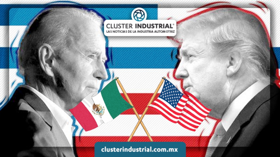 Cluster Industrial - ¿Qué le pasaría al T-MEC si Trump o Biden gana las elecciones?