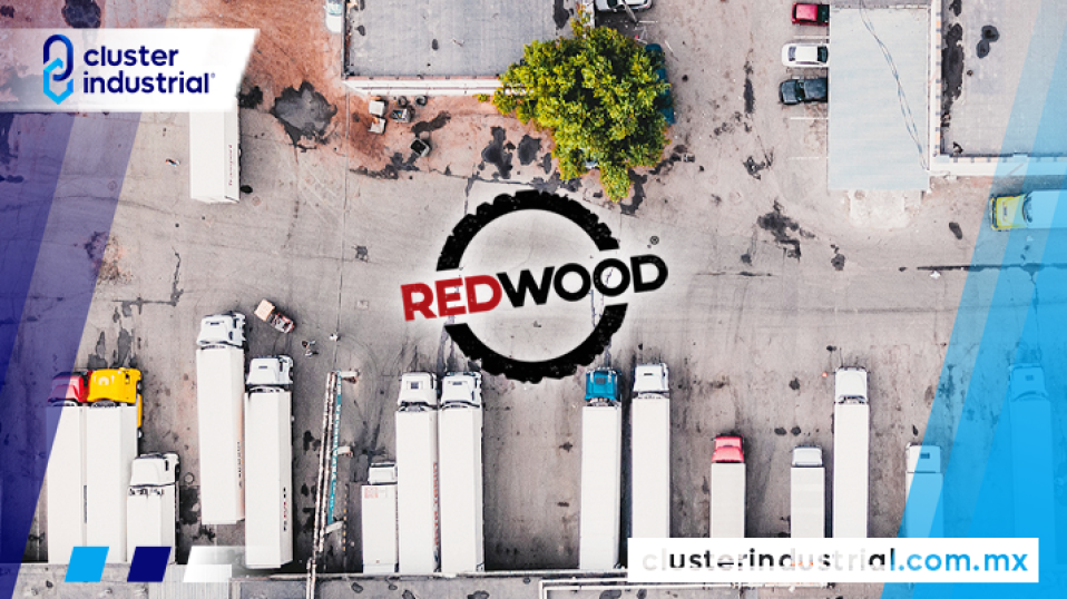 Cluster Industrial - Redwood Logistics expandirá sus operaciones con oficina en Nuevo León