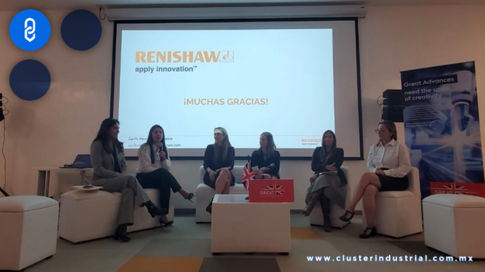 Cluster Industrial - Renishaw: Mujeres Empoderando a otras Mujeres en la Industria