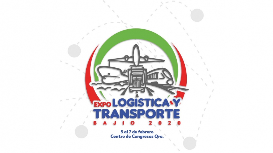 Cluster Industrial - Se acerca la primera edición de la EXPO Logística y Transporte Bajío 2020