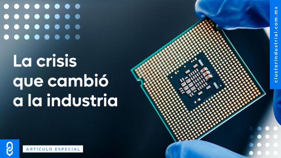 Cluster Industrial - Semiconductores: la crisis que cambió cómo tratan las OEM con sus proveedores