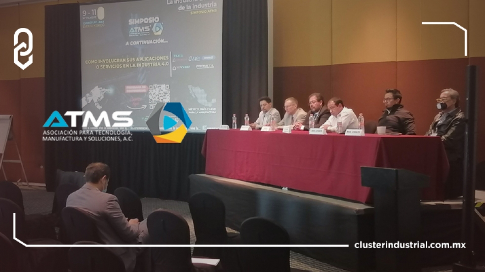 Cluster Industrial - Simposio ATMS, el evento que impulsó al sector metal-mecánico de México