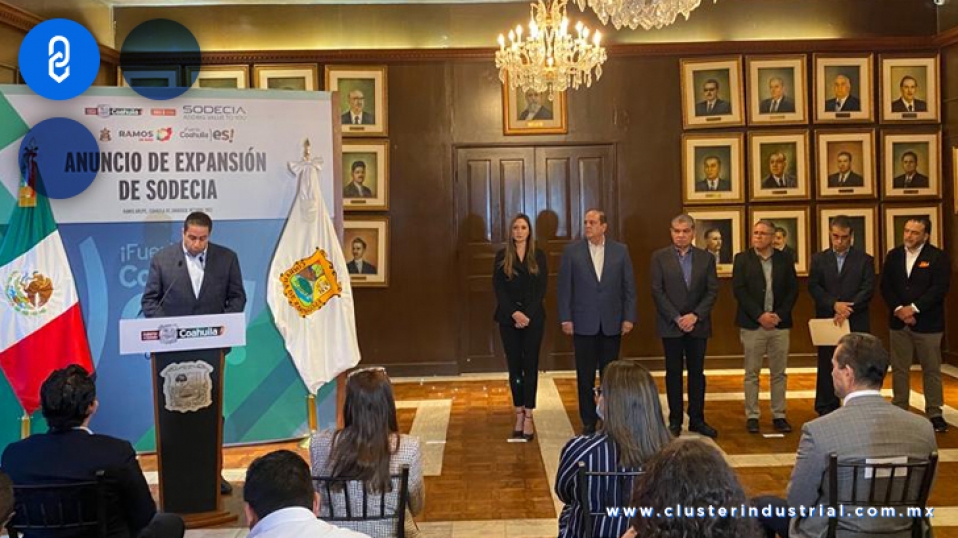 Cluster Industrial - Sodecia invertirá 36 millones de dólares en Coahuila