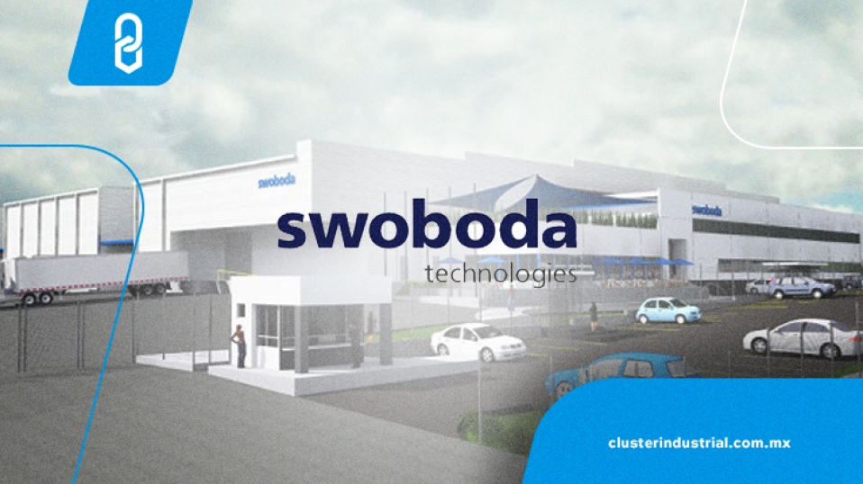 Cluster Industrial - Swoboda Mechatronics invierte 30 MDD para segunda planta en Querétaro