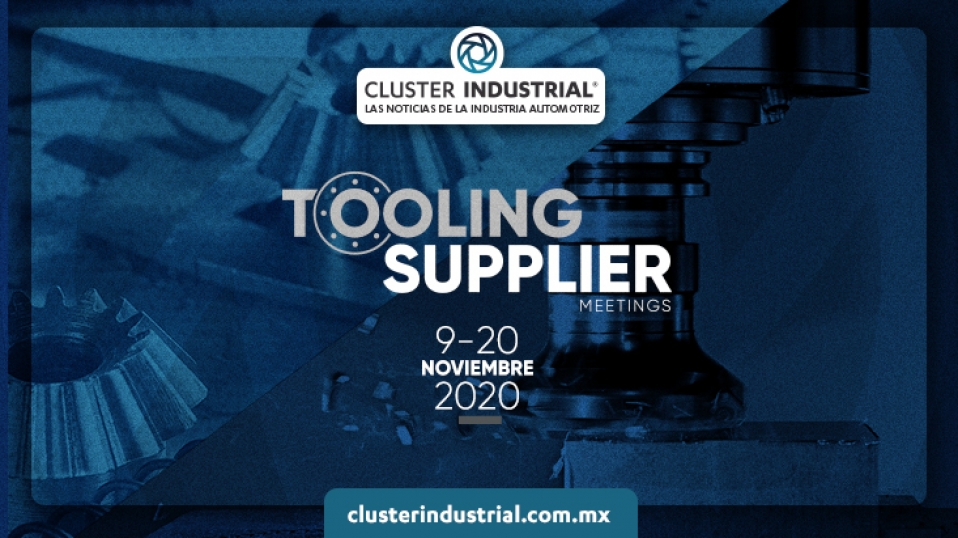 Cluster Industrial - TOOLING Supplier Meetings comienza este 9 de noviembre