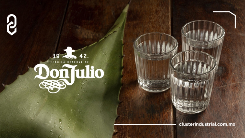 Cluster Industrial - Tequila Don Julio Blanco recibe certificación medioambiental