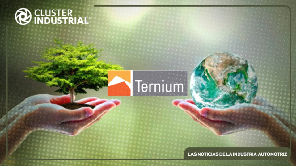 Cluster Industrial - Ternium invertirá 500 mdd por el medioambiente de México, Argentina y Brasil