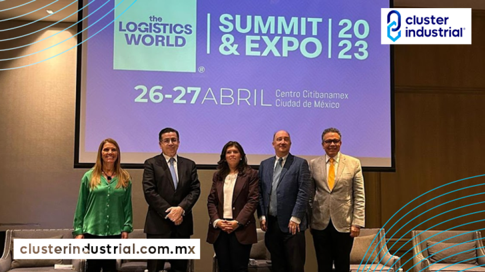 Cluster Industrial - The Logistics World impulsará el Nearshoring en México