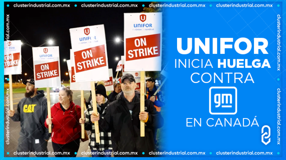 Cluster Industrial - Trabajadores de GM en Canadá se van a huelga; podría afectar producción en México
