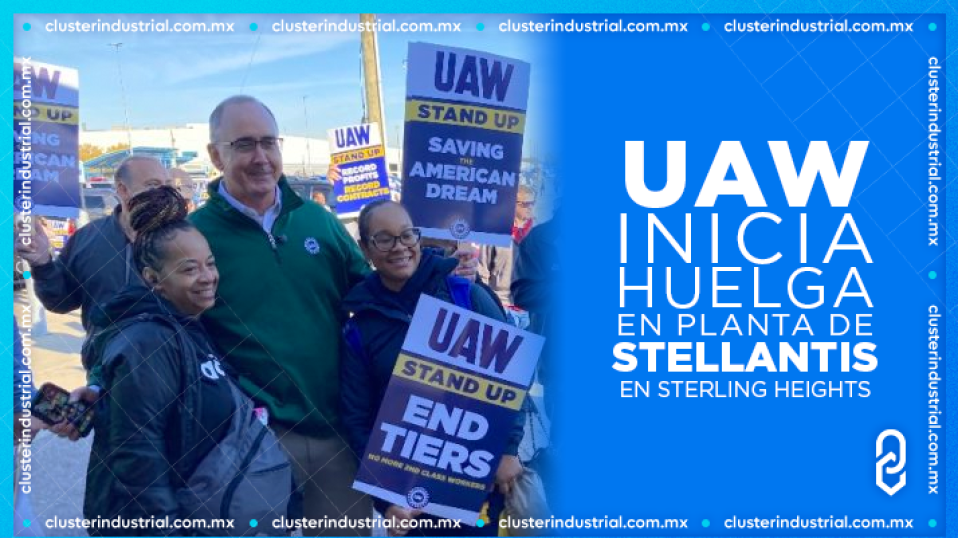 Cluster Industrial - UAW se va contra la planta de Stellantis en Sterling Heights; extiende huelga