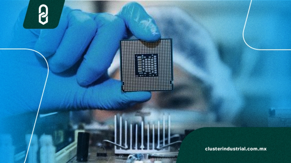 Cluster Industrial - Un mejor flujo de chips para finales de 2021: Intel México