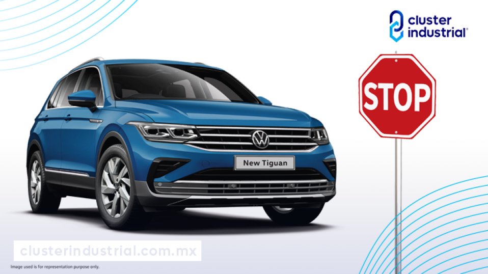 Cluster Industrial - Volkswagen México detiene producción de Tiguan hasta el 21 de mayo por falta de componentes