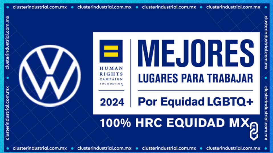 Cluster Industrial - Volkswagen de México: reconocida por HRC entre los Mejores Lugares para Trabajar LGBTQ+