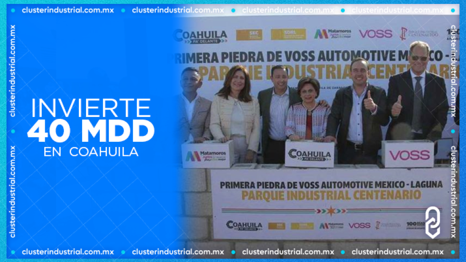 Cluster Industrial - Voss Automotive invierte 40 MDD en Coahuila para producir líneas de conducción neumáticas