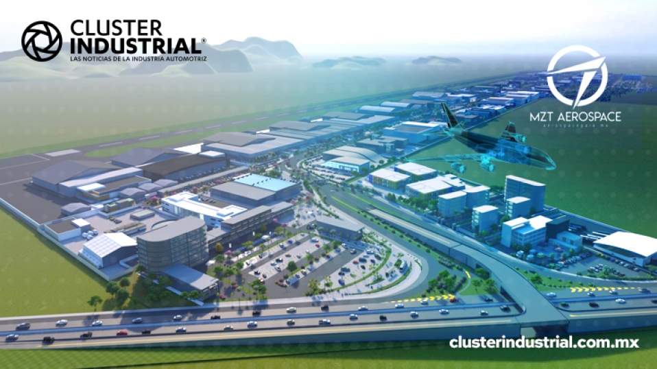 Cluster Industrial - Ya empezó la construcción de MZT Aerospace Park en Sinaloa