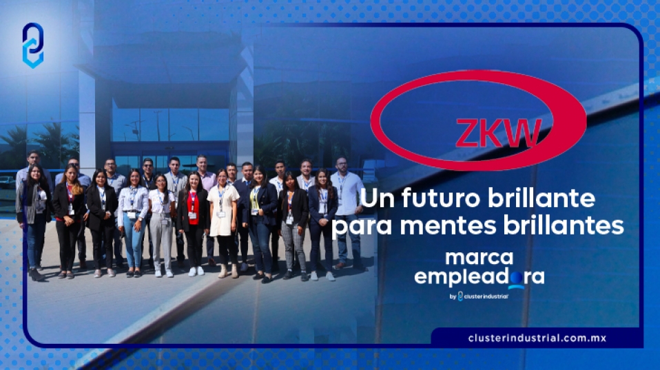 Cluster Industrial - ZKW México innova en proceso de reclutamiento de su planta en Silao